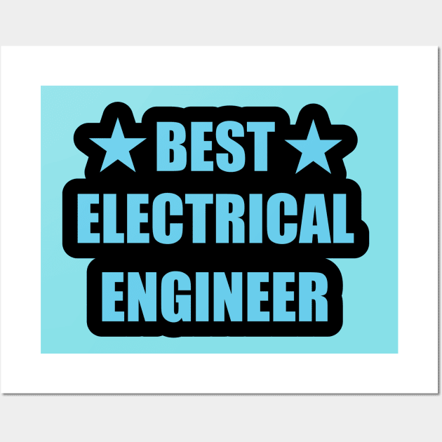 Electrical Engineer Typography Design for Engineers and Engineering Students Wall Art by ArtoBagsPlus